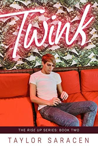 Twink (The Rise Up Series Book 2)