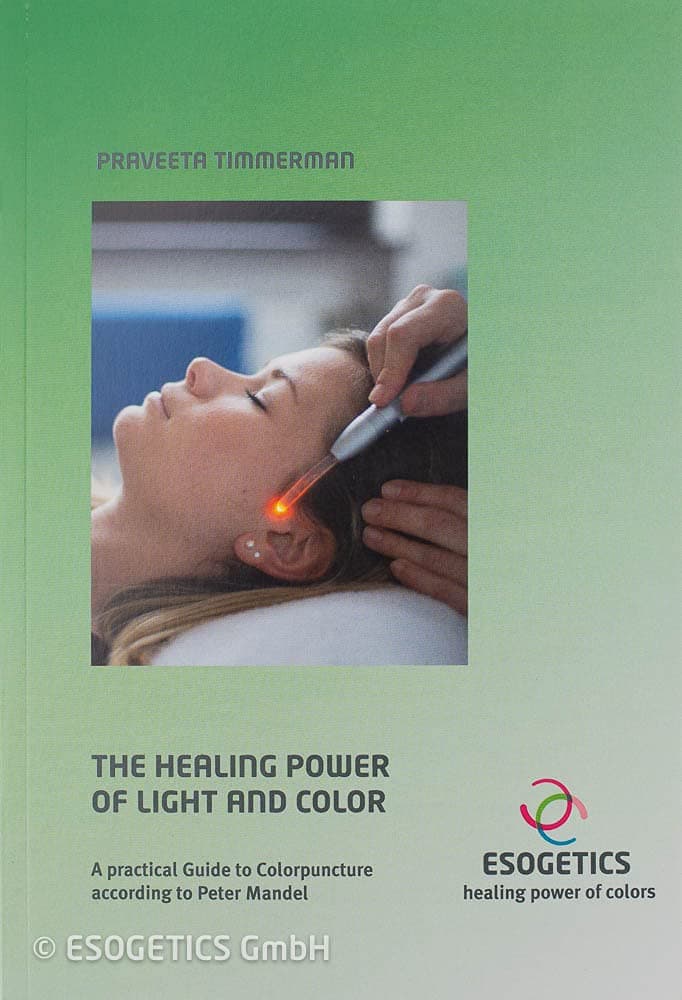 The Healing Power of Light and Color: A Practical Guide to Colorpuncture according to Peter Mandel Paperback – August 19, 2014