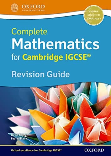 Complete Mathematics for Cambridge IGCSERG Revision Guide 1st Edition