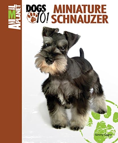 Miniature Schnauzer (Animal Planet Dogs 101) Kindle Edition