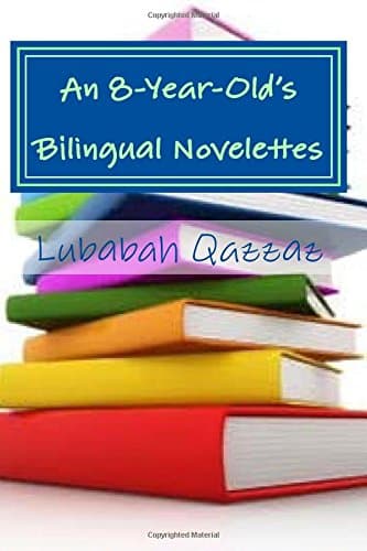 An 8-Year-Old’s Bilingual Novelettes