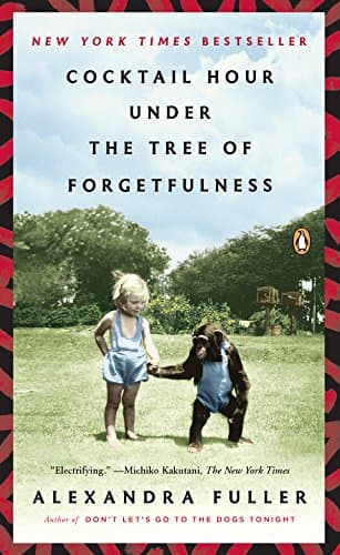 Cocktail Hour Under the Tree of Forgetfulness Kindle Edition