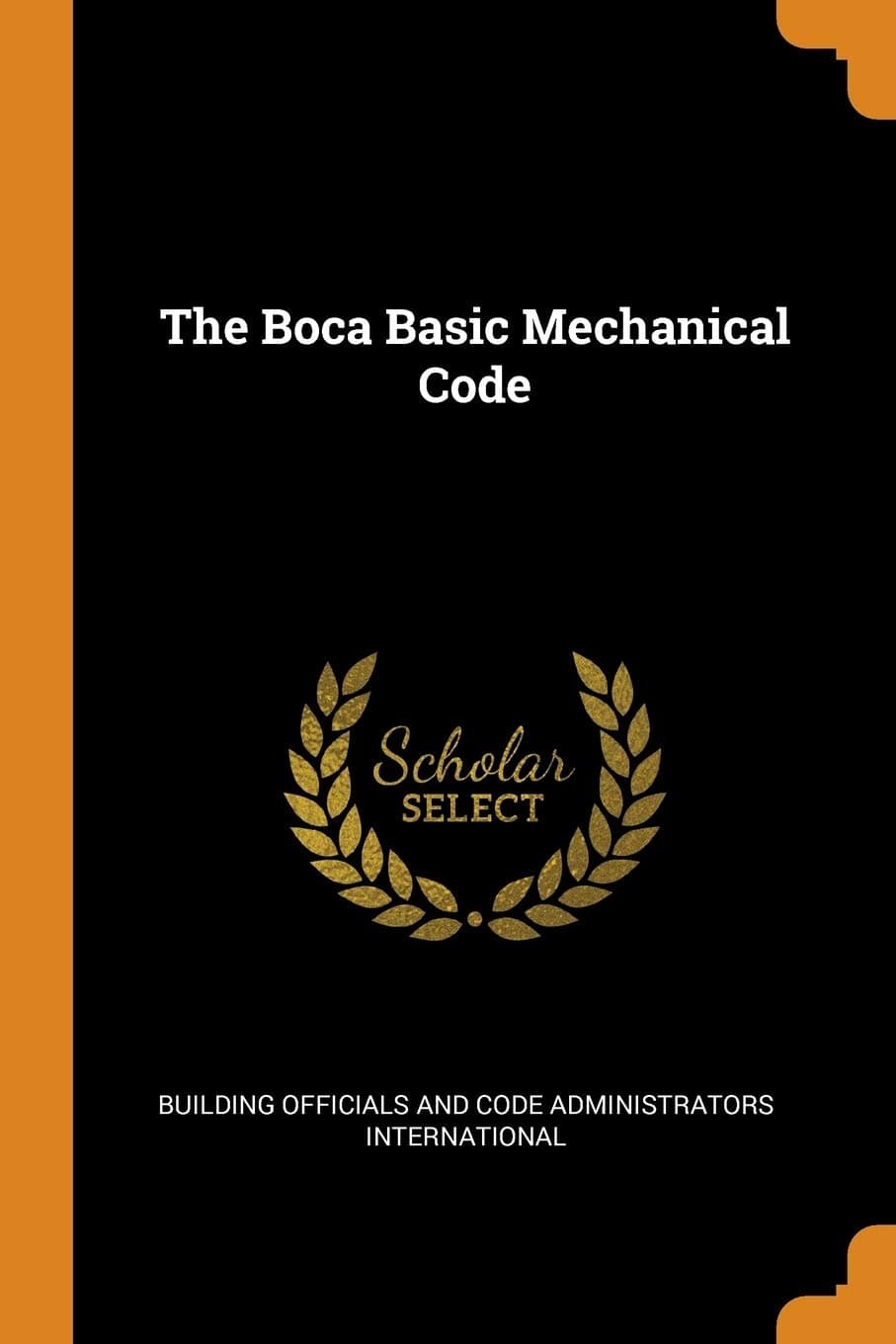 Building Officials and Code AdministratoThe Boca Basic Mechanical Code