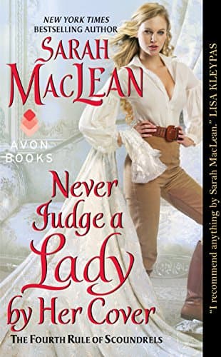Never Judge a Lady by Her Cover: The Fourth Rule of Scoundrels (Rules of Scoundrels Book 4)