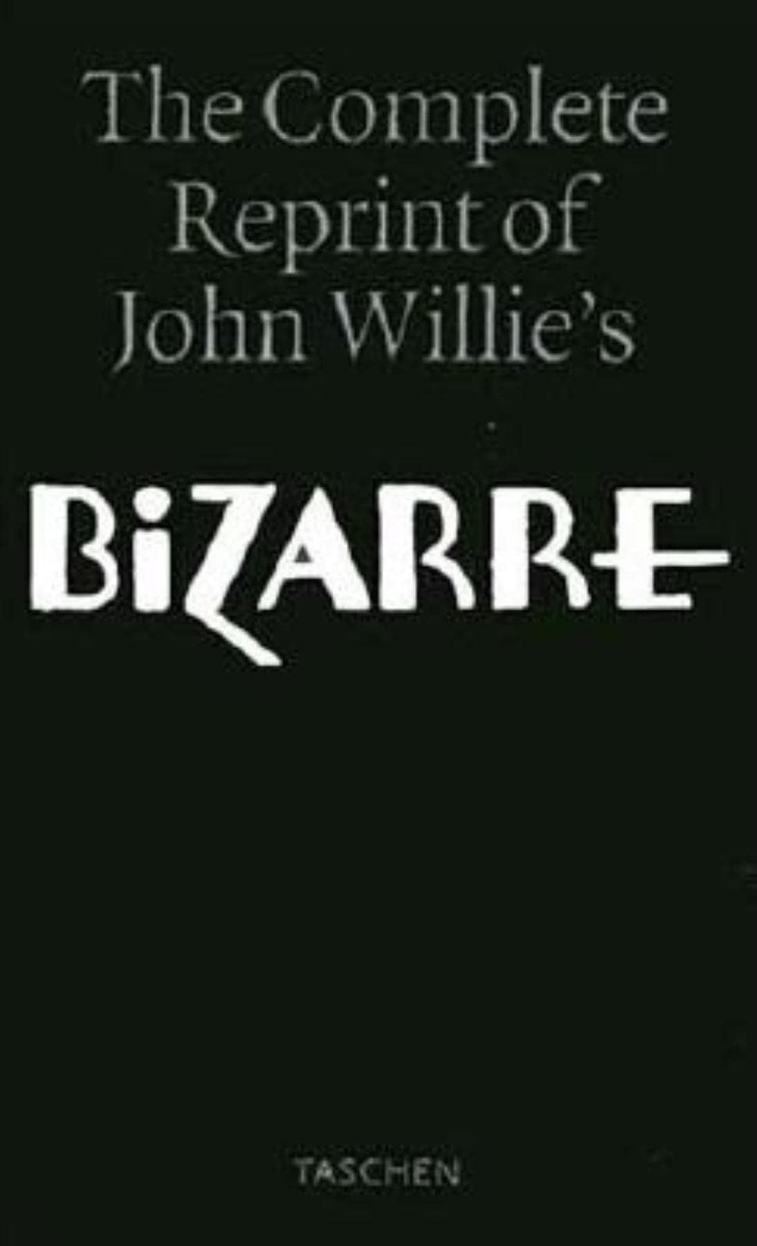 The Complete Reprint of John Willie's Bizarre (2 Volumes) Hardcover – February 1, 2005