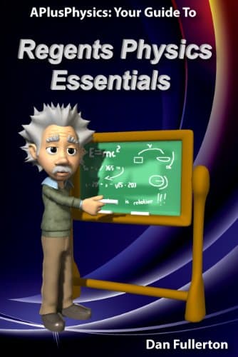 APlusPhysics: Your Guide to Regents Physics Essentials