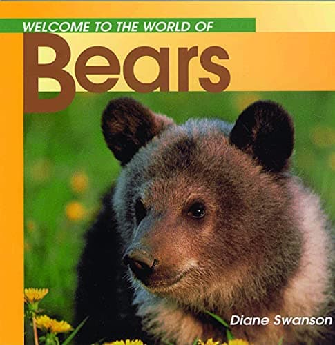 Welcome to the World of Bears (Welcome to the World Series) Paperback – Illustrated, March 1, 1997