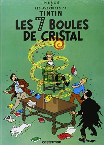 Les Aventures de Tintin -Les Sept Boules de Cristal - Tome 13 (Adventures of Tintin) (French Edition)