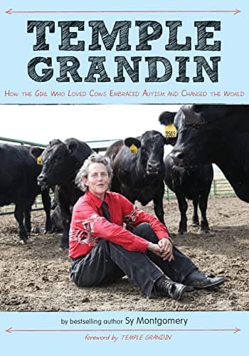 Temple Grandin: How the Girl Who Loved Cows Embraced Autism and Changed the World Hardcover – Illustrated, April 3, 2012