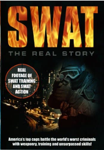S.W.A.T.: The Real Story