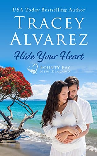 Hide Your Heart: A Small Town Romance (Bounty Bay Series Book 1)