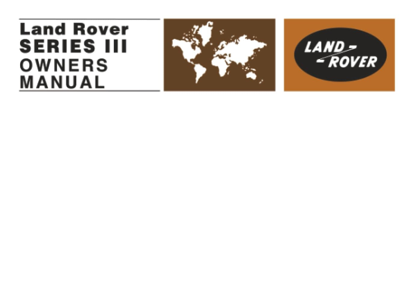 Land Rover Series III Owners Manual: 607324B (Edition 4) (Official Handbooks)