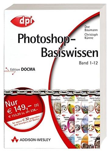 Photoshop-Basiswissen: Band 1-12. Edition DOCMA: Photoshop-Basiswissen: Band 1-12 - Preisvorteil: über 30 Euro!: Edition DOCMA (DPI Grafik)