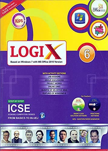 ICSE Logix Book 6 Based On Windows 7 With Ms Office 2010 by KIPS (11140)