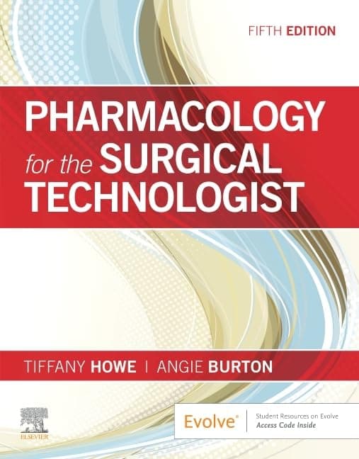 Pharmacology for the Surgical Technologist Paperback – 1 April 2020