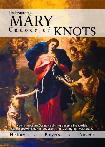 Mary, Undoer of Knots Paperback – January 1, 2013