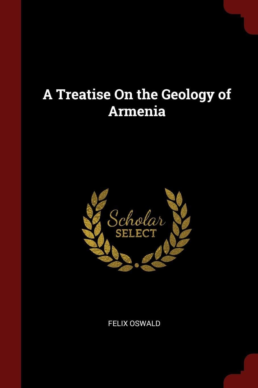 A Treatise on the Geology of Armenia