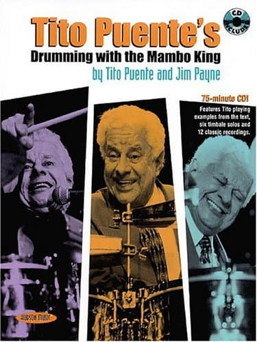 Tito Puente's Drumming with the Mambo King Paperback – November 1, 2000