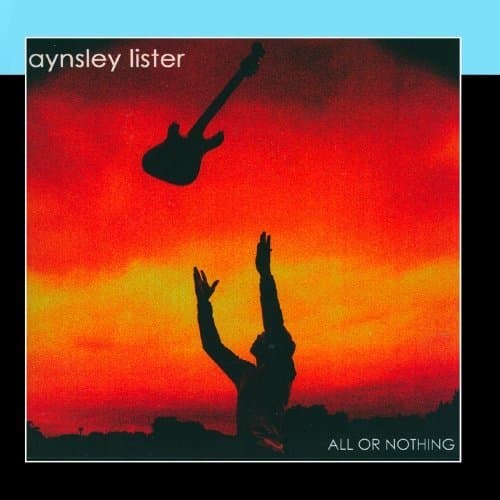 All Or Nothing By Aynsley Lister (2002-12-09)