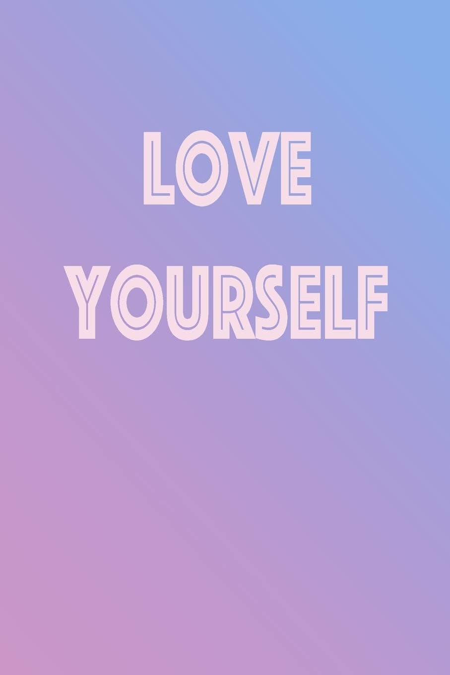 Love Yourself: K-Pop College Ruled Blank Lined Notebook Journal