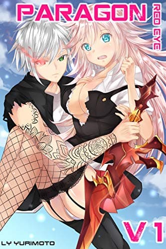 Paragon - Red Eye VOL.1 light novel harem Kindle Edition