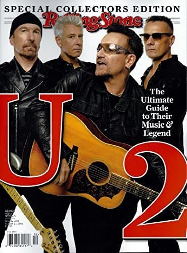 Rolling Stone Magazine U2 2015 Special Collectors Edition Magazine - Ultimate Guide to Their Music and Legend by Wenner Media Specials