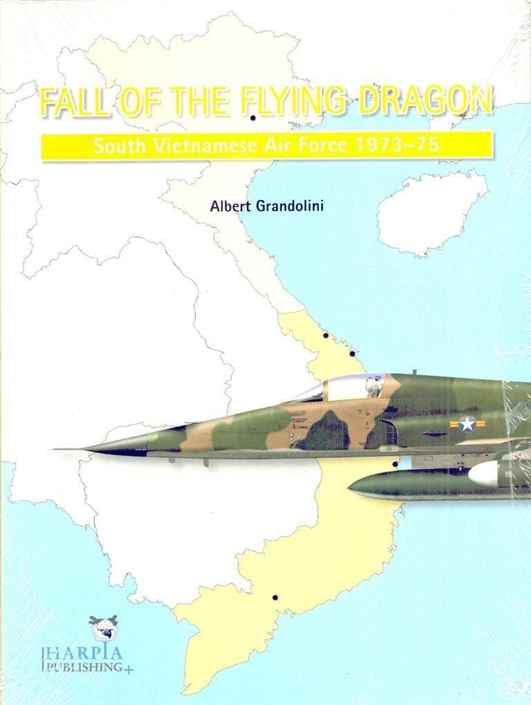 Fall of the Flying Dragon: South Vietnamese Air Force 1973-75