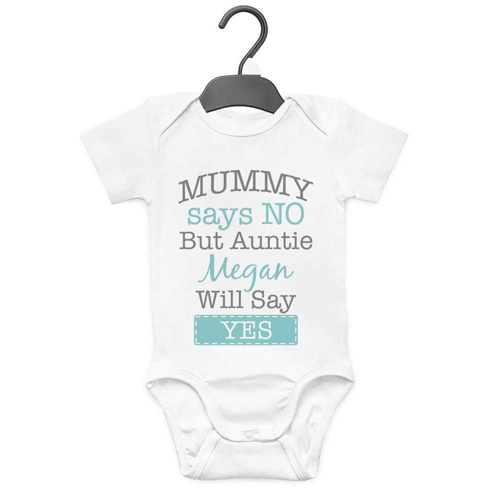Mummy Says No Auntie Personalised Baby Grow Vest Custom Funny Gift Cute