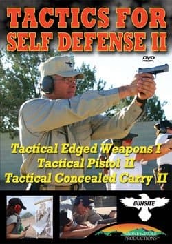 Tactics for Self Defense II (Tactical Edged Weapons I / Tactical Pistol II / Tactical Concealed Carry II)