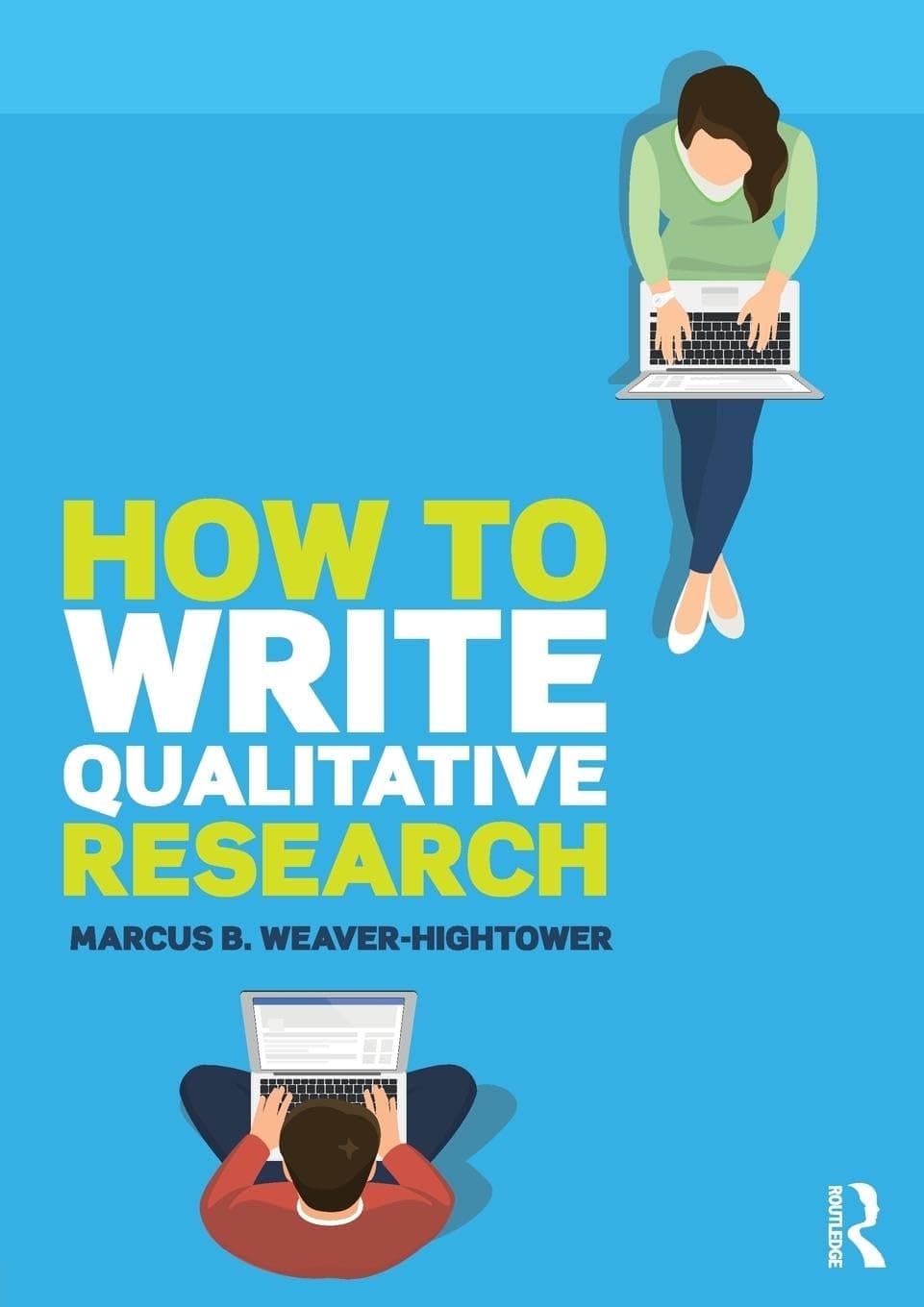 How to Write Qualitative Research 1st Edition