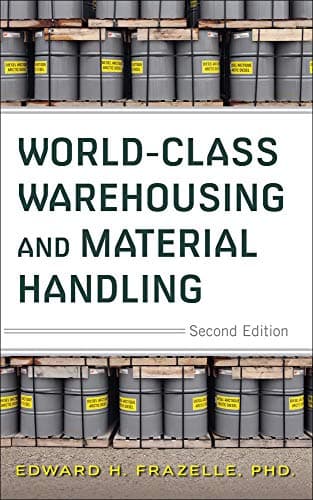 World-Class Warehousing and Material Handling, Second Edition (GENERAL FINANCE & INVESTING)