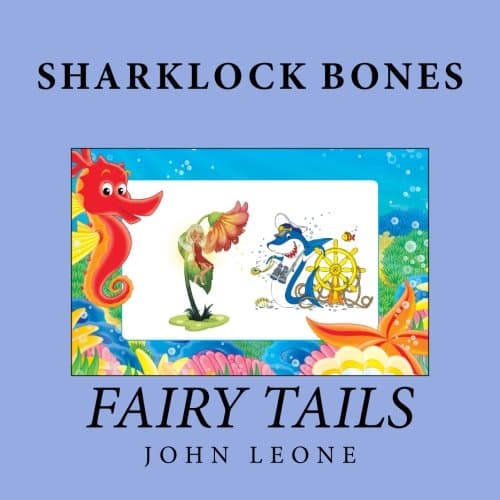 Sharklock Bones: Fairy Tails Paperback – January 10, 2014