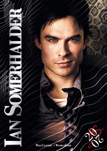 Ian Somerhalder 2020 Calendar: Star of The Vampire Diaries (English, French and German Edition) Calendar – July 8, 2019