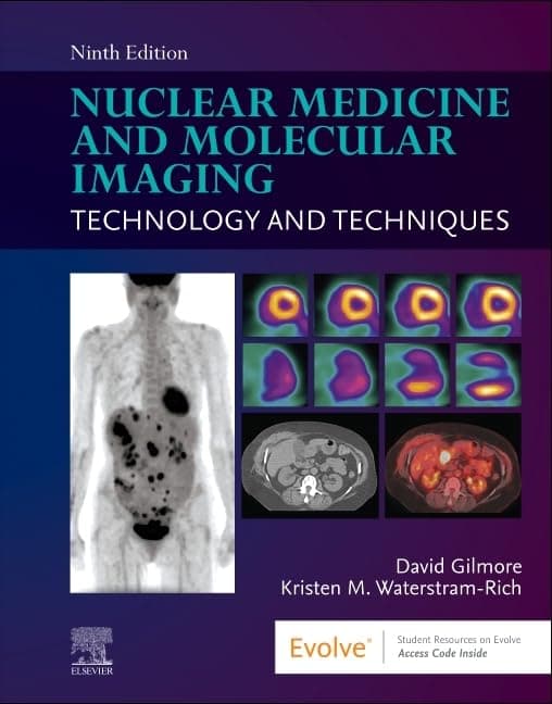 Nuclear Medicine and Molecular Imaging: Technology and Techniques 9th Edition