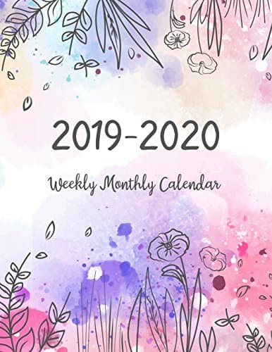 2019-2020 Weekly Monthly Calendar: Two Years - Daily Weekly Monthly Calendar Planner | 24 Months January 2019 to December 2020 For Academic Agenda ... Planners (2019-2020 Calendar Planner) Paperback – Organizer, May 12, 2018
