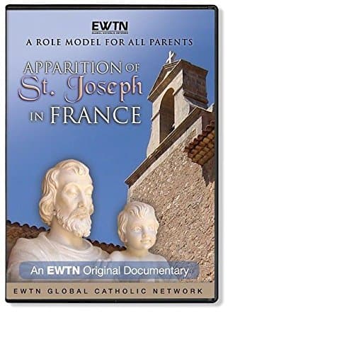 AN APPARITION OF SAINT JOSEPH IN FRANCE AN EWTN 2-DISC DVD