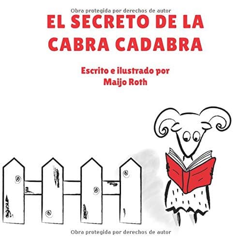El secreto de la cabra Cadabra (Spanish Edition)