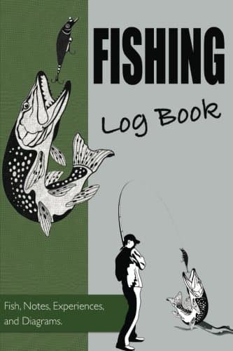 Fishing Log Book, Fish, Notes, Experiences and Diagrams: 100 page Fishing Diary / Log Book Paperback – 28 April 2017
