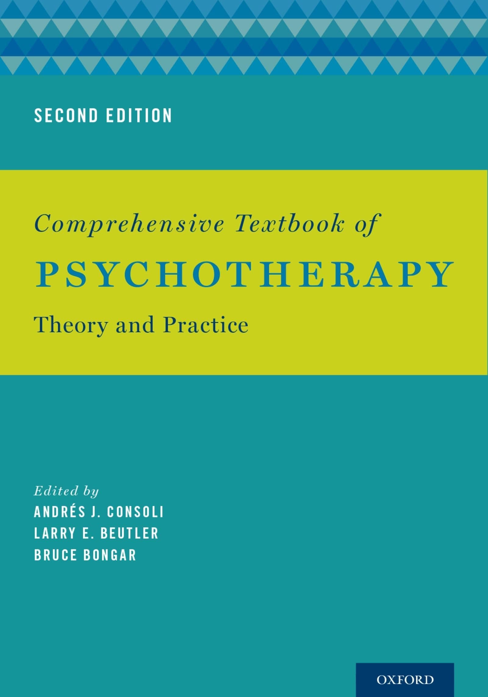 Comprehensive Textbook of Psychotherapy: Theory and Practice