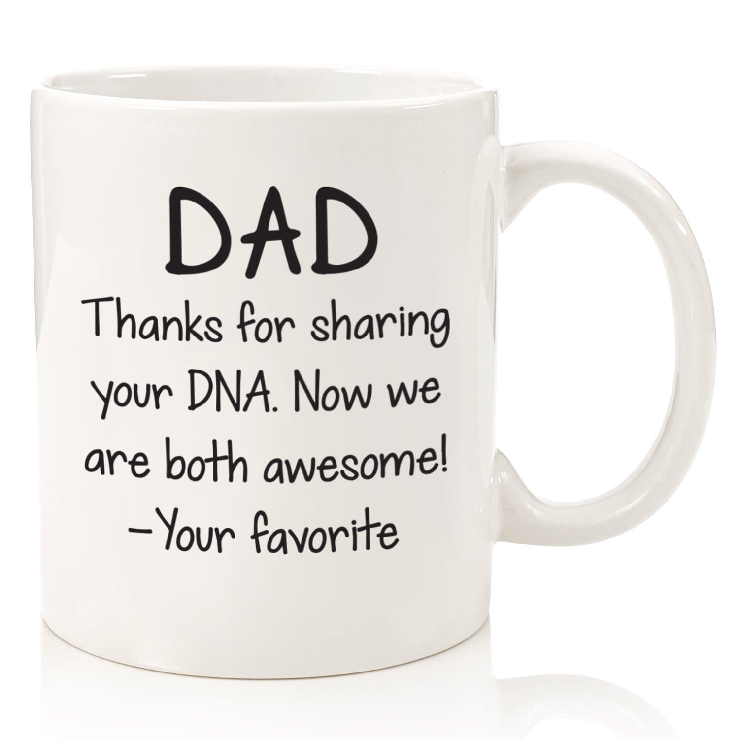 Dad, Sharing Your DNA Funny Coffee Mug - Cool Gifts for Dad - Gag Best Dad Gifts from Daughter, Son, Child, Kid - Unique Birthday Present Idea for Men - Fun Father Mug, Novelty Cup