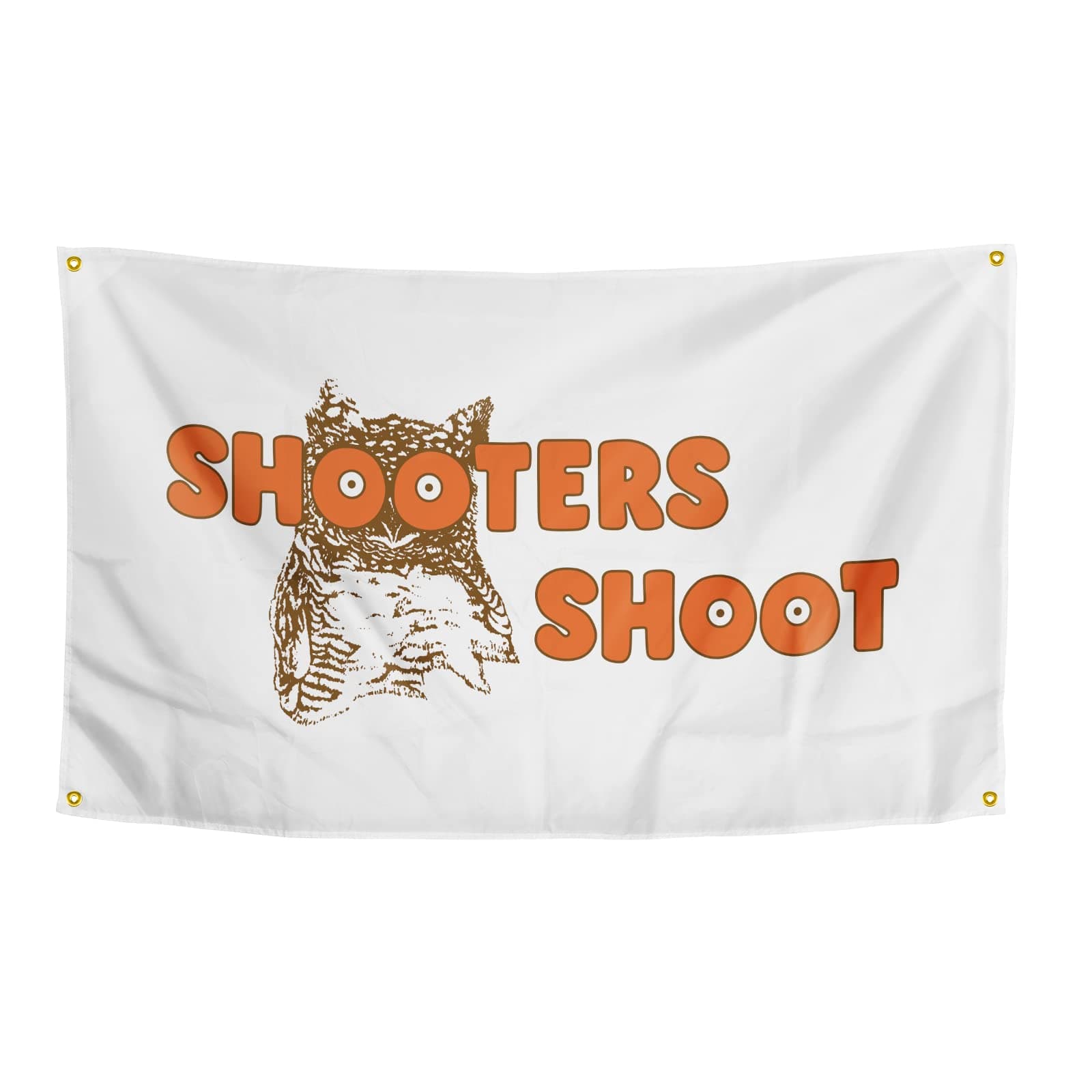 Shooters Shoot Flag College Flags 3ร5 Feet Funny Poster Banner Wall Outdoor Hanging Flag with 4 Brass Grommets for College Dorm Room Decor