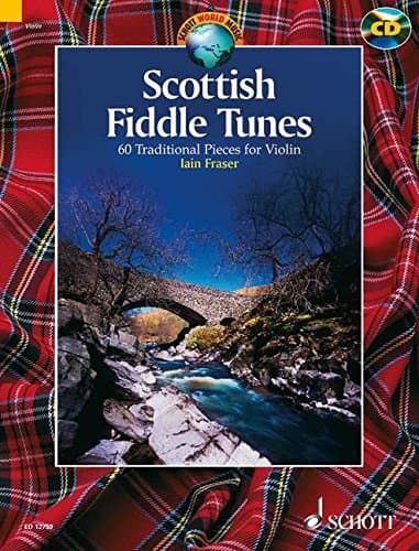Scottish Fiddle Tunes: 60 Traditional Pieces for Violin (Schott World Music)