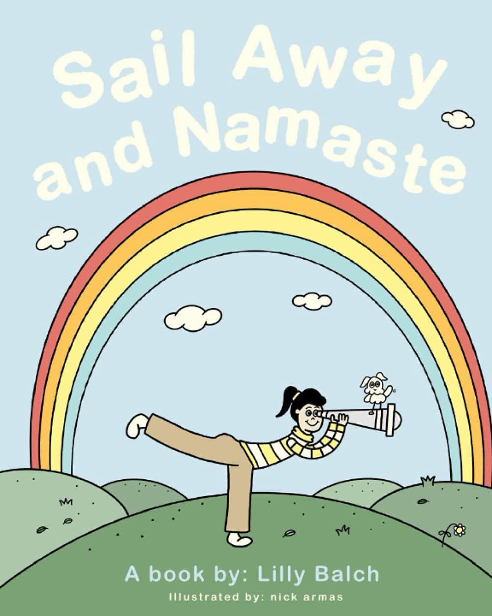 Sail Away and Namaste
