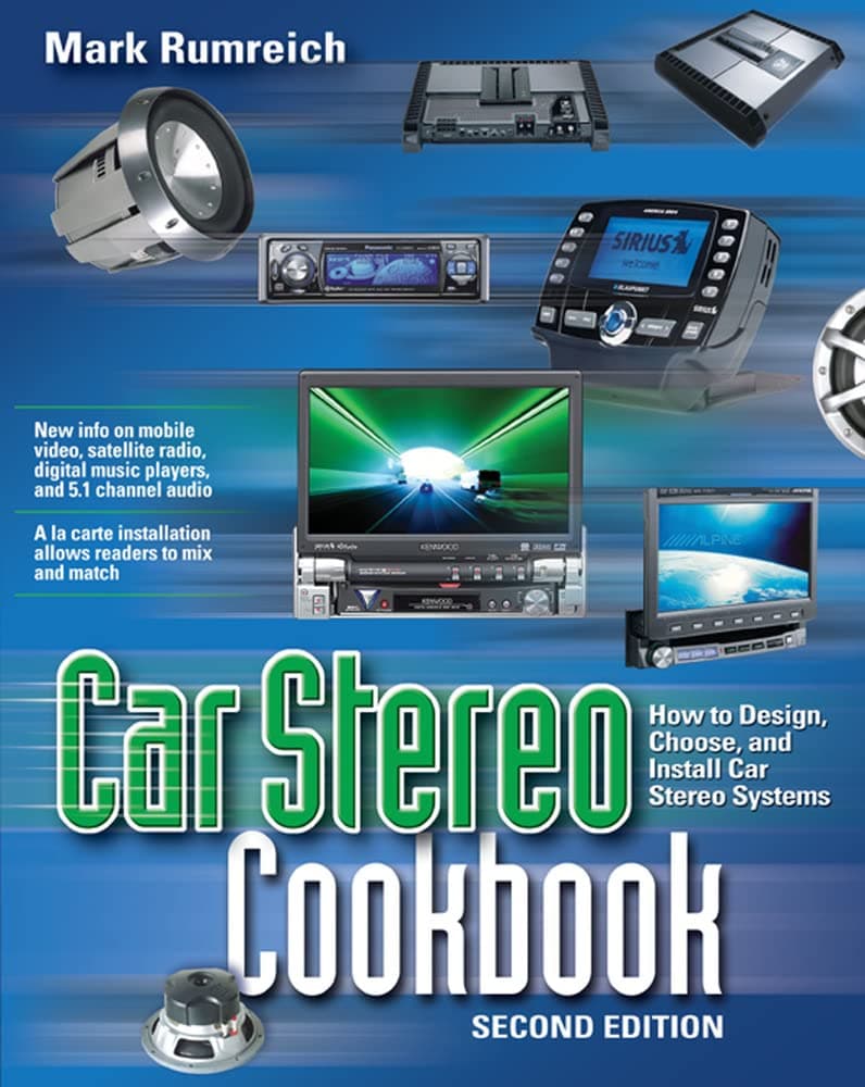 Car Stereo Cookbook (Tab Electronics Technician Library): How to Design, Choose, and Install Car Stereo Systems