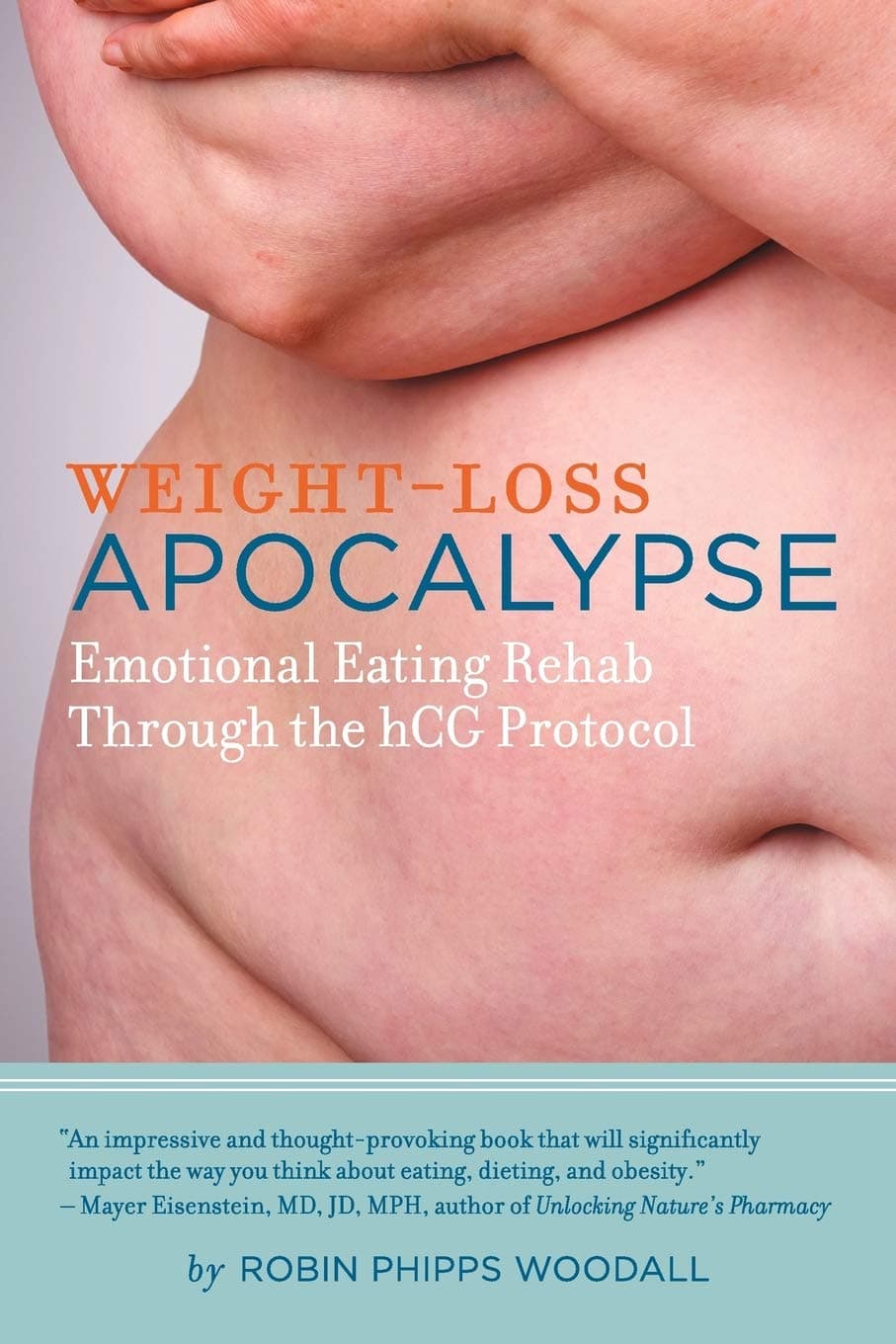 Weight-Loss Apocalypse: Emotional Eating Rehab Through the HCG Protocol