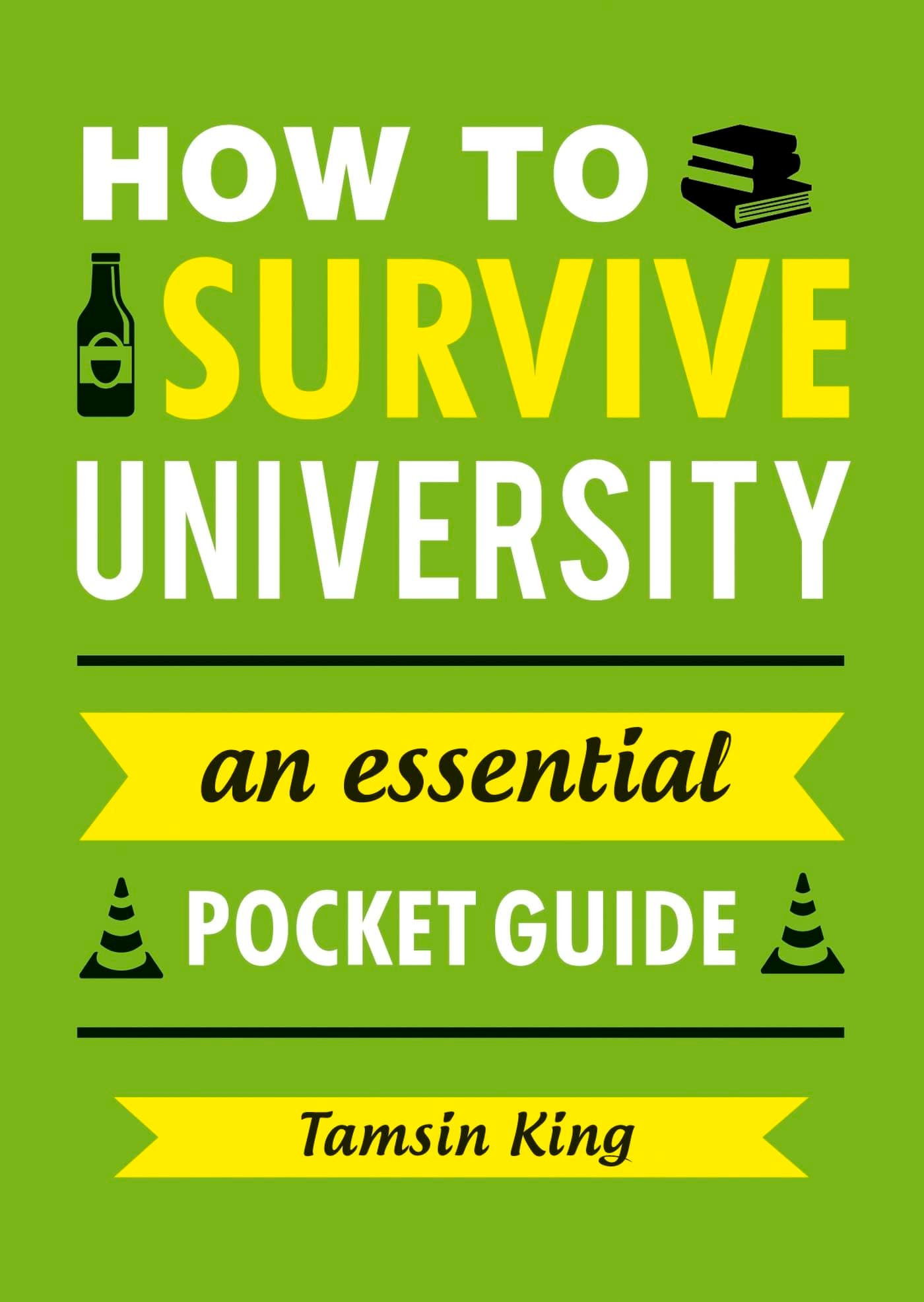 Sponsored Ad – How to Survive University: An Essential Pocket Guide