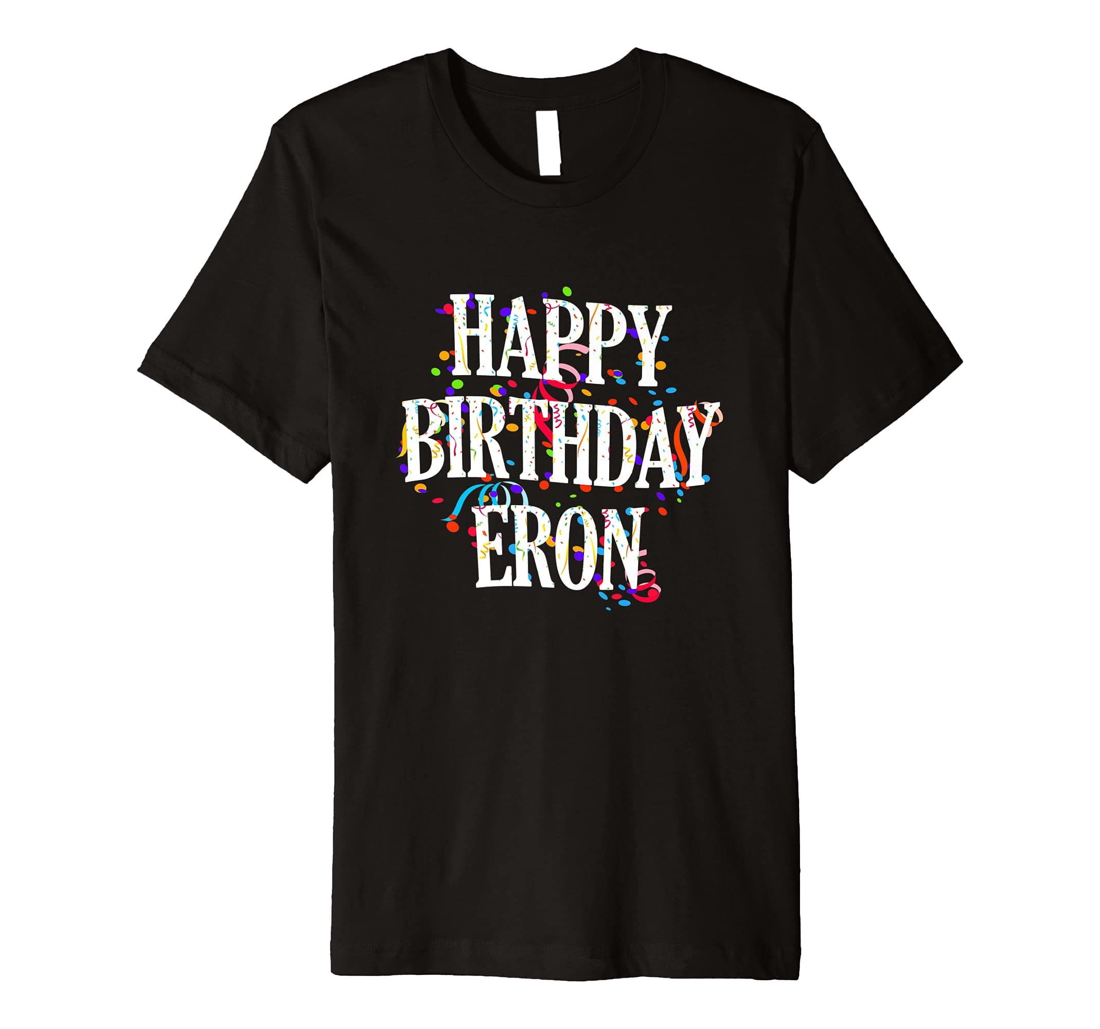 Mens Happy Birthday Eron First Name Boys Colorful Bday Premium T-Shirt