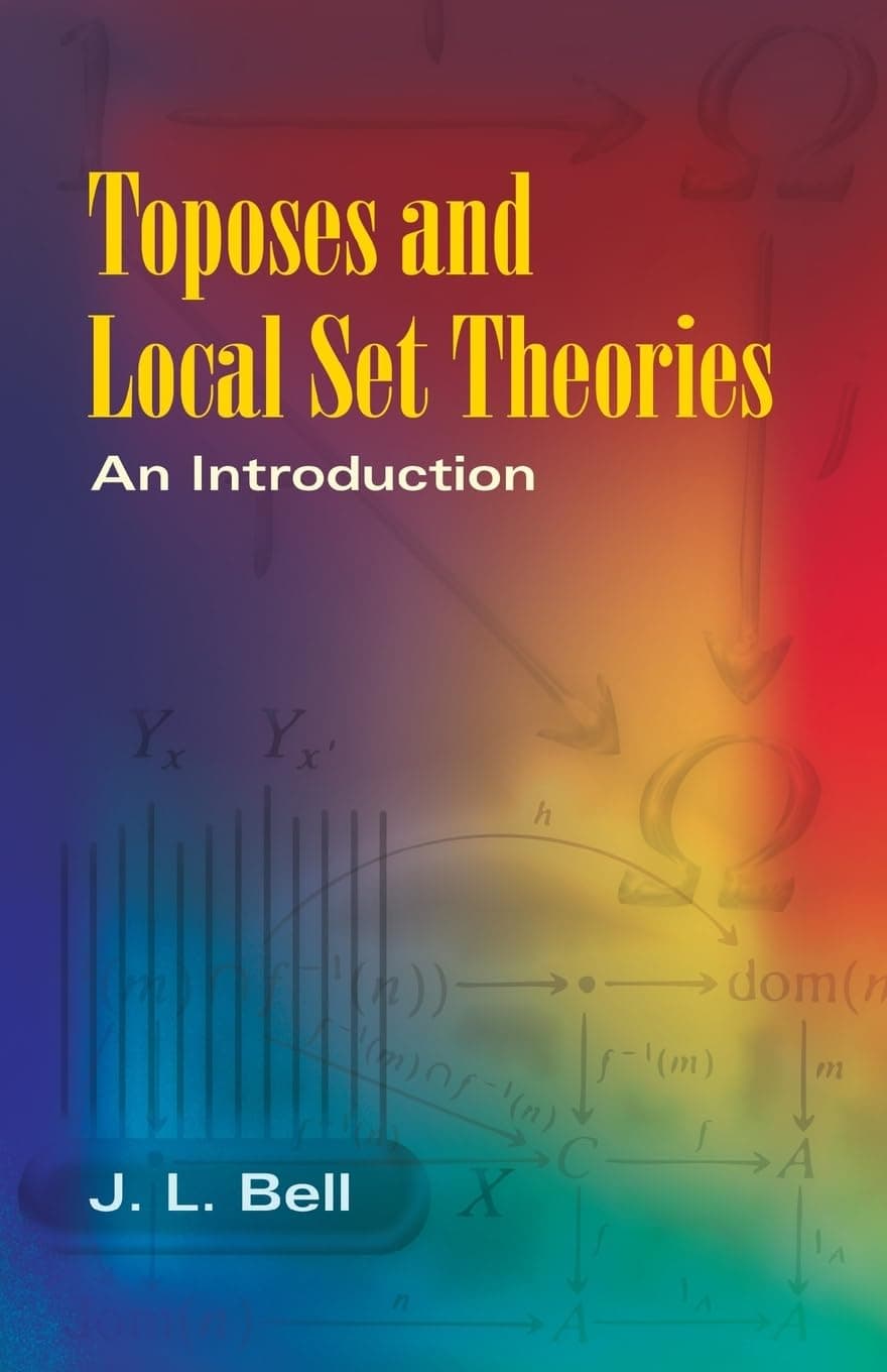 Toposes and Local Set Theories: An Introduction (Dover Books on Mathematics)