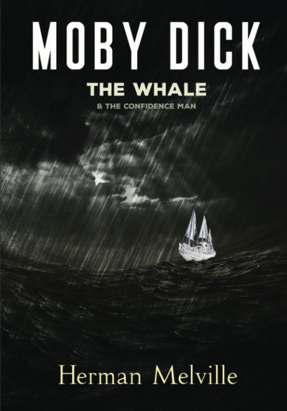 Herman Melville Collection: Moby ; The Whale & The Confidence-Man