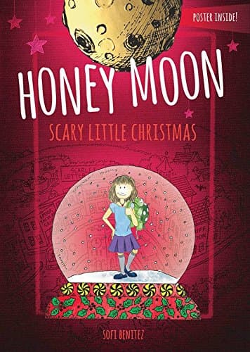 The Enchanted World Of Honey Moon A Scary Little Christmas.